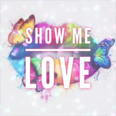 Show Me Love - WaRbY U.K Remix