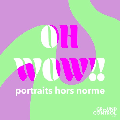 Oh Wow - Hors-Série #1 : L'art du drag avec Yax Ferri et Freya Kor
