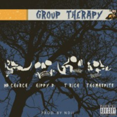 GROUP THERAPY FT. N8 CHURCH, HiPPY D, TRiCH, THOMAS SPITS (Prod. NDii)