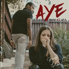 Aye (Pandy & LXS II ) Prod. by Elton Mjr.
