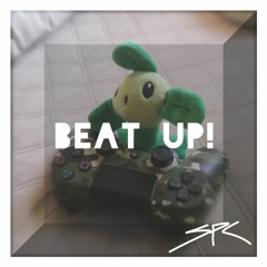 BEAT UP!