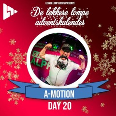De Lekkere Lompe Adventskalender Day 20 - A - Motion