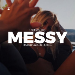 Lola Young - Messy (Manu Sadler Remix)