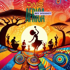 JNS - Africa By Night
