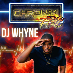 DJ WHYNE - Chronik Fire (Trap Drill Jersey 18/07/25)