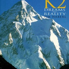 View KINDLE 📩 K2 Dreams and Reality (Raincoast Journeys) by  Jim Haberl PDF EBOOK EP