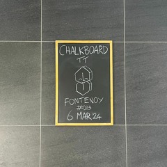 Chalkboard TT #013 - Fontenoy