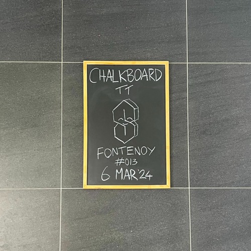 Chalkboard TT #013 - Fontenoy