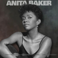 Anita Baker - Sweet Love x Transparency Chris Brown