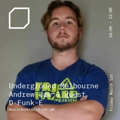 Underground Melbourne March Edition Andrew Law & Guest D - Funk - E