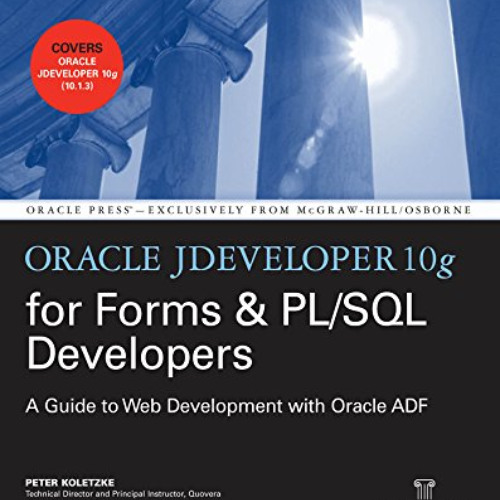 [VIEW] EBOOK 📦 Oracle JDeveloper 10g for Forms & PL/SQL Developers: A Guide to Web D