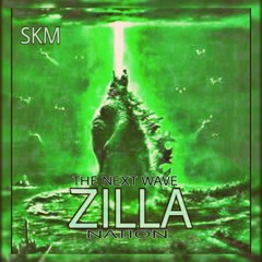 ZILLA (SKM ORIGINAL)