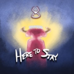 Here To Stay (Instrumental)