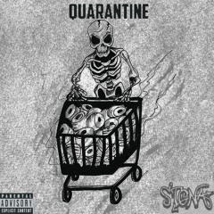 Stona - Quarantine