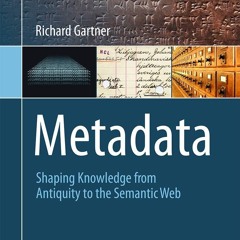 [▶️ PDF READ ⭐] Free Metadata: Shaping Knowledge from Antiquity to the