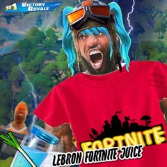Lebron Fortnite Juice