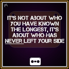 12. Who Has Never Left Your Side