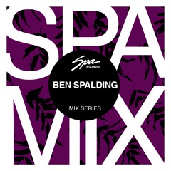 Spa In Disco - Artist 063 - BEN SPALDING - Mix series