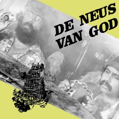 DE NEUS VAN GOD - Up in Smoke