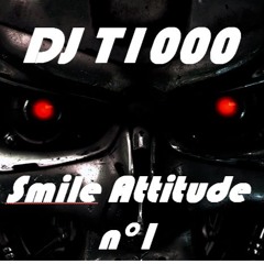 T1000 - Smile attitude n°1