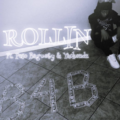 GFetti - ROLLIN Ft. Peso Baguetty x Yackendz