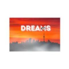 Dreams - ADDUPfromtheSIX