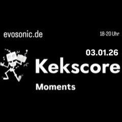 Sebastian Keks - Kekscore Moments - 03.01.26 - evosonic radio - 8