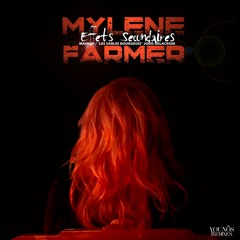 Mylène Farmer - Effets Secondaires (Mashup By Younos)