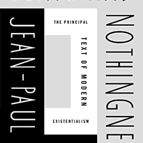 [Download] KINDLE 📋 Being and Nothingness by  Jean-Paul Sartre &  Sarah Richmond [EP
