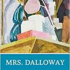[FREE] EBOOK 📖 Mrs. Dalloway (Norton Critical Editions) by Virginia Woolf,Anne Ferna