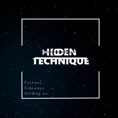 Fortress Holding On Sideways (HiddenTechnique Mashup Edit)[Free Download]
