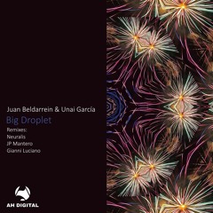 Juan Beldarrein & Unai García - Big Droplet (Original Mix)