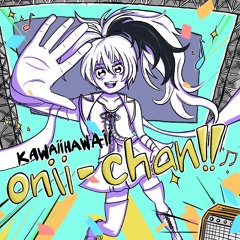 Onii-Chan (feat. vFlower)