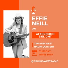 Effie Neill - Afternoon Delight ( 19 - 04 - 2024 )