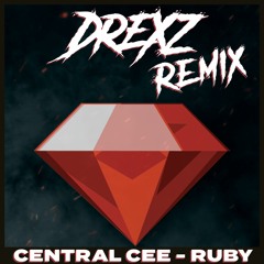 Central Cee - Ruby (DREXZ Remix)