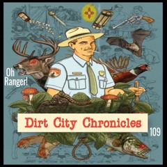 Dirt City Chronicles podcast episode 109