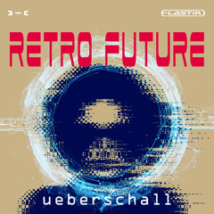 Ueberschall - Retro Future