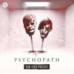 Sub Zero Project - PSYchopath