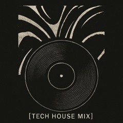 Tech house set
