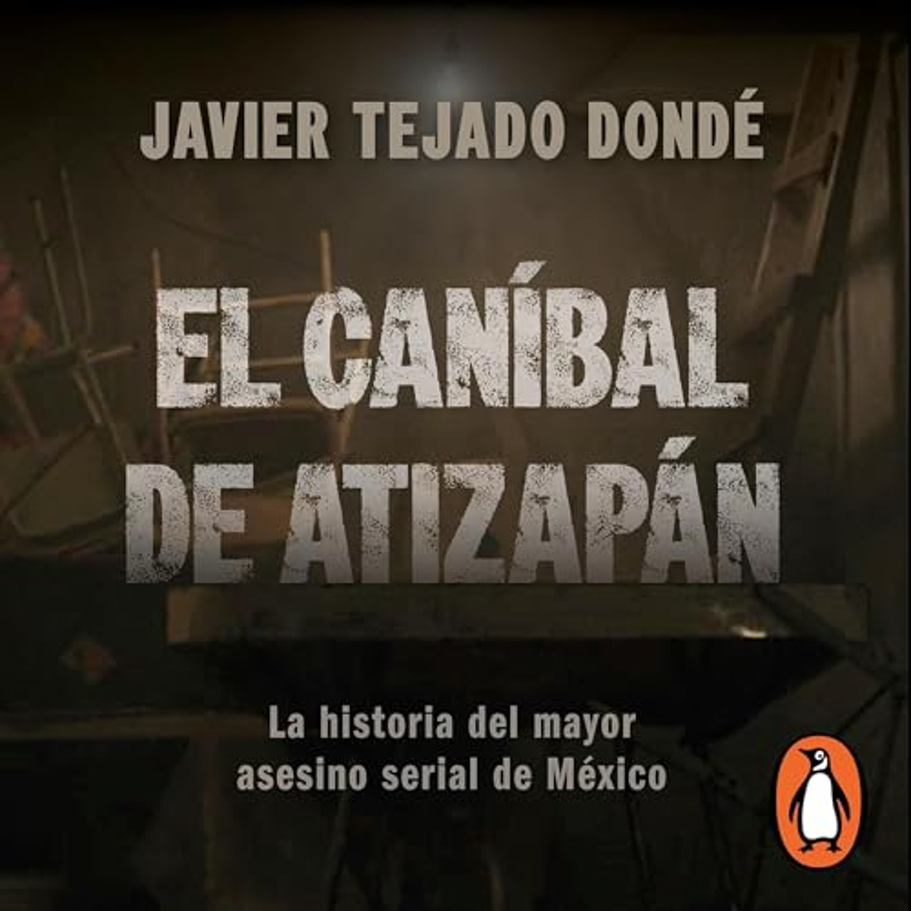 El Caníbal de Atizapán (Audiolibro) | Prueba Gratis