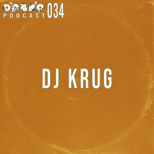 ДОБРО Podcast 034 - Dj Krug