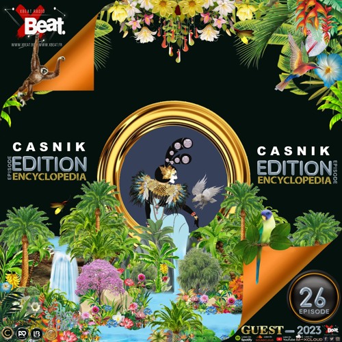 CASNIK-EDITION Guest mix 26-XBeat Radio ENCYCLOPEDIA hosted by Aglaia Rave & Leo Baroso 2023