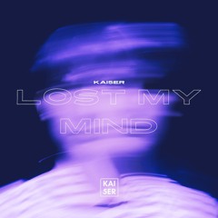 Lost My Mind (Demo)