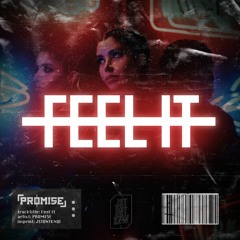 PROMI5E - Feel It // FREE DOWNLOAD