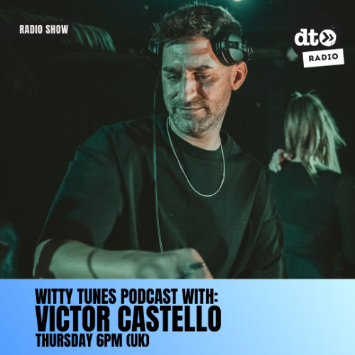 Witty Tunes Podcast - Victor Castello