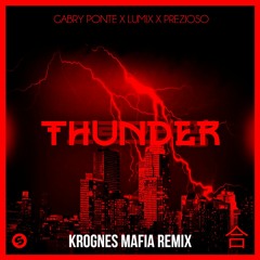 Thunder (Krognes Mafia remix)