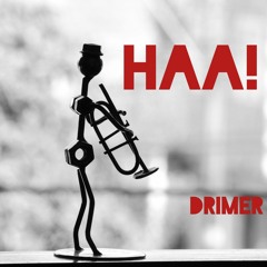 HAA! - Drimer
