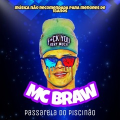 MC BRAW - PASSARELA DO PISCINÃO [TRAP] 2K21   #trap #funk #nomelody #rap #hiphop