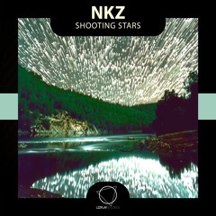 Nkz - Shooting Stars (Lizplay Records)