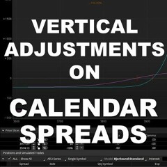 Vertical Adjustments on Calendar Spreads